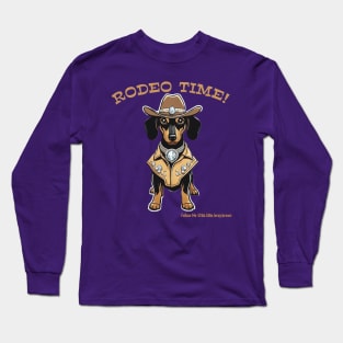 RODEO TIME! (Black and tan dachshund wearing brown cowboy hat) Long Sleeve T-Shirt